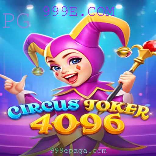 Explorando o Fascínio do Jogo CircusJoker4096: Uma Nova Aventura no Mundo dos Jogos Digitais